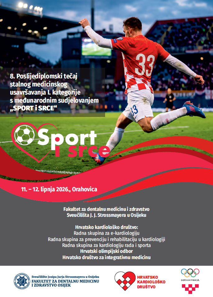 8. Poslijediplomski tečaj stalnog medicinskog usavršavanja I. kategorije s međunarodnim sudjelovanjem „SPORT i SRCE“